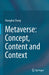 Metaverse: Concept, Content and Context by Shenghui Cheng