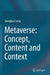 Metaverse: Concept, Content and Context by Shenghui Cheng
