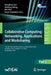 Collaborative Computing: Networking, Applications and Worksharing: 18th Eai International Conference, Collaboratecom 2022, Hangzhou, China, October 15 by Honghao Gao
