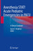 Anesthesia Stat! Acute Pediatric Emergencies in Pacu: A Clinical Casebook by Susan T. Verghese