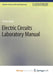 Electric Circuits Laboratory Manual by Asadi Farzin Asadi