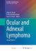 Ocular and Adnexal Lymphoma
