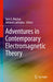 Adventures in Contemporary Electromagnetic Theory by Tom G. MacKay
