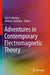 Adventures in Contemporary Electromagnetic Theory by Tom G. MacKay