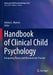 Handbook of Clinical Child Psychology: Integrating Theory and Research Into Practice by Johnny L. Matson
