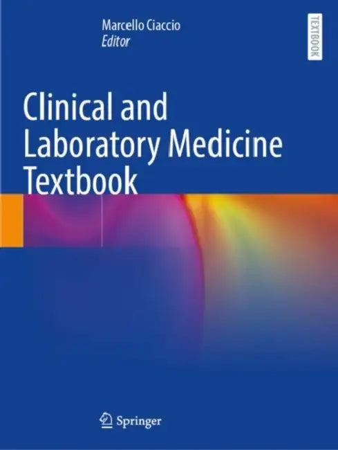 Clinical and Laboratory Medicine Textbook by Marcello Ciaccio