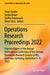 Operations Research Proceedings 2022: Selected Papers of the Annual International Conference of the German Operations Research Society (Gor), Karlsruh by Oliver Grothe