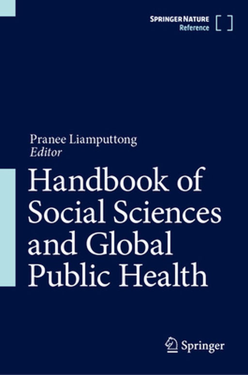 Handbook of Social Sciences and Global Public Health by Pranee Liamputtong