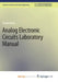 Analog Electronic Circuits Laboratory Manual by Asadi Farzin Asadi