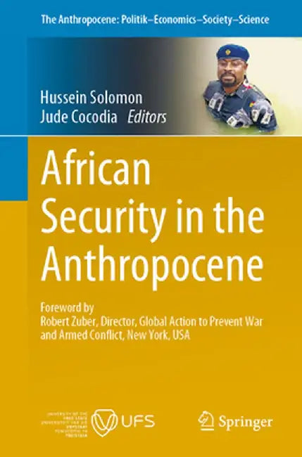 African Security in the Anthropocene by Hussein Solomon