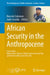 African Security in the Anthropocene by Hussein Solomon