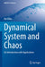 Dynamical System and Chaos: An Introduction with Applications by Rui Dilão