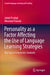 Personality as a Factor Affecting the Use of Language Learning Strategies: The Case of University Students by Jakub Przybyl