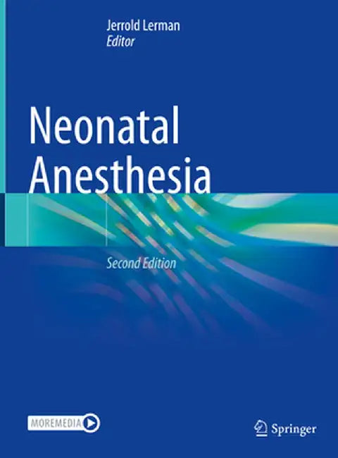 Neonatal Anesthesia by Jerrold Lerman