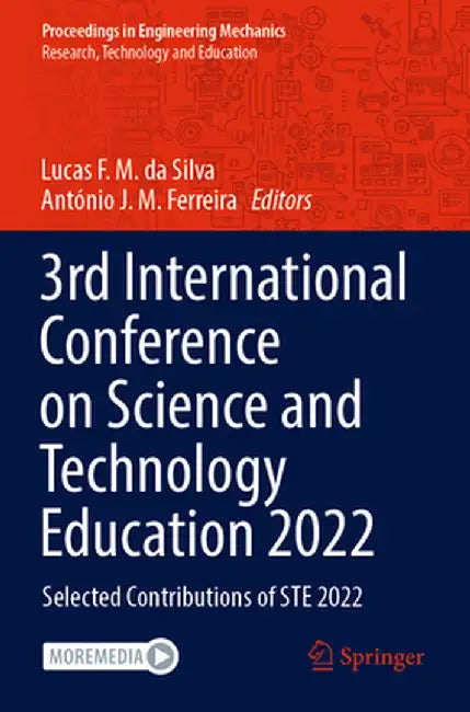 3rd International Conference on Science and Technology Education 2022: Selected Contributions of Ste 2022 by Lucas F. M. Da Silva