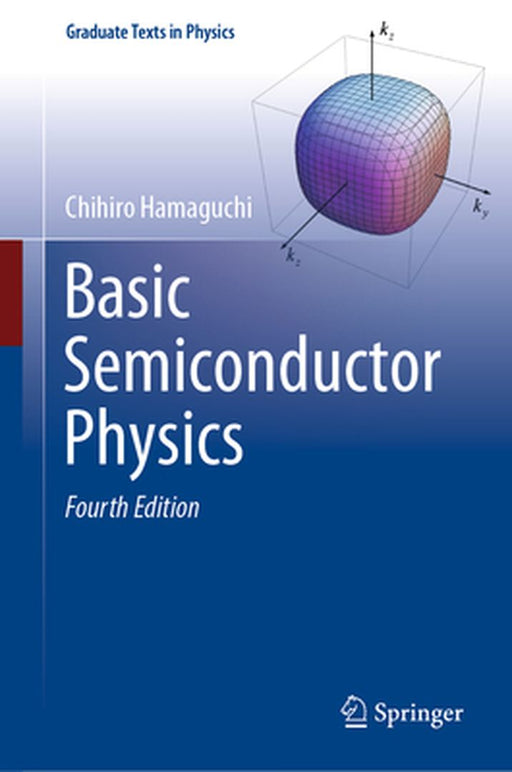 Basic Semiconductor Physics by Hamaguchi