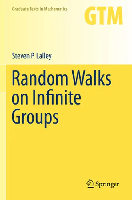 Random Walks on Infinite Groups by Steven P. Lalley