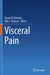 Visceral Pain by Stuart M. Brierley