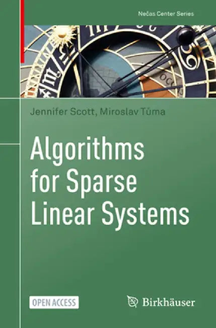 Algorithms for Sparse Linear Systems by Jennifer Scott