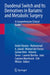 Duodenal Switch and Its Derivatives in Bariatric and Metabolic Surgery: A Comprehensive Clinical Guide by Andre Teixeira