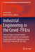 Industrial Engineering in the Covid-19 Era: Selected Papers from the Hybrid Global Joint Conference on Industrial Engineering and Its Application Area by Fethi Calisir