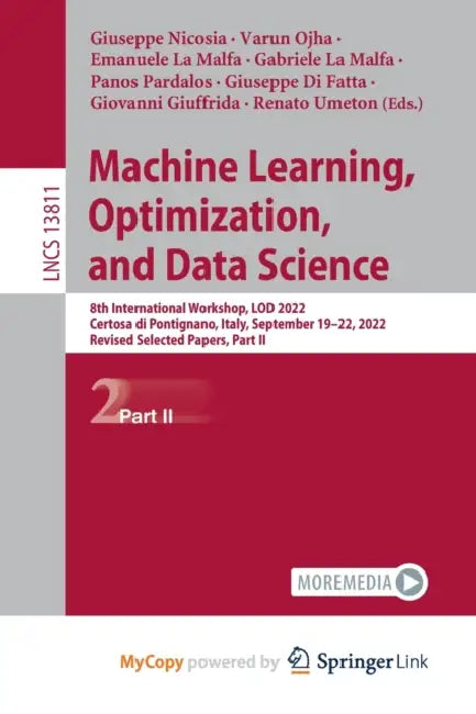 Machine Learning, Optimization, and Data Science: 8th International Conference, LOD 2022, Certosa di Pontignano, Italy, September 18-22, 2022, Revised Selected Papers, Part II