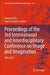 Proceedings of the 3rd International and Interdisciplinary Conference on Image and Imagination: IMG 2021: 631 (Lecture Notes in Networks and Systems) by Daniele Zuccoli Franca Villa