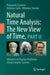 Natural Time Analysis: The New View of Time, Part II: Advances in Disaster Prediction Using Complex Systems by Panayiotis Varotsos