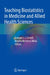 Teaching Biostatistics in Medicine and Allied Health Sciences by Damian J. J. Farnell