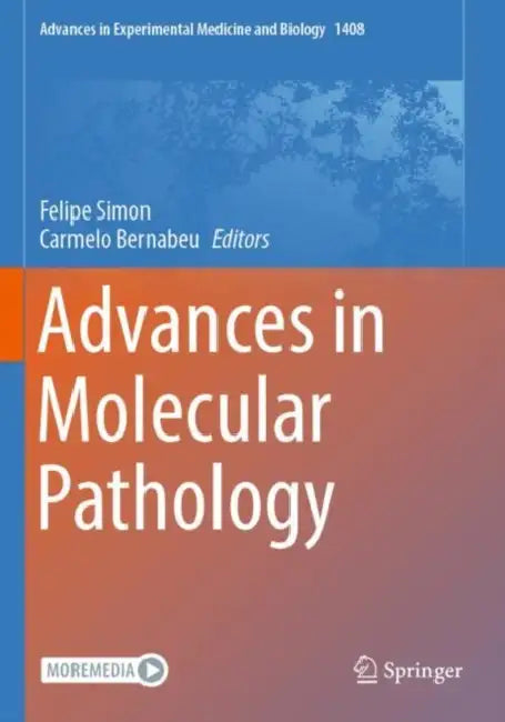 Advances in Molecular Pathology by Felipe Simon