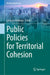 Public Policies for Territorial Cohesion by Eduardo Medeiros