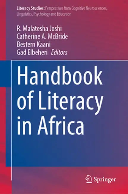 Handbook of Literacy in Africa by R. Malatesha Joshi