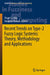 Recent Trends on Type-2 Fuzzy Logic Systems: Theory, Methodology and Applications by Oscar Castillo