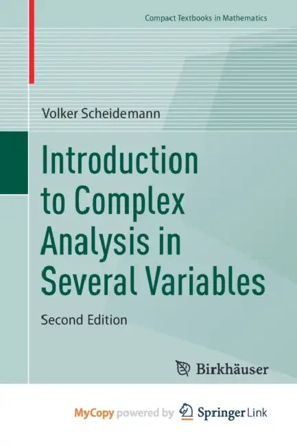 Introduction to Complex Analysis in Several Variables by Scheidemann Volker Scheidemann