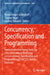 Concurrency, Specification and Programming: Revised Selected Papers from the 29th International Workshop on Concurrency, Specification and Programming by Bernd-Holger Schlingloff