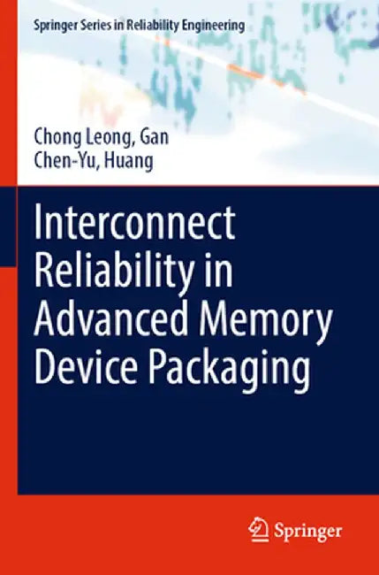 Interconnect Reliability in Advanced Memory Device Packaging by Gan