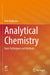 Analytical Chemistry: Basic Techniques and Methods by Priti Malhotra