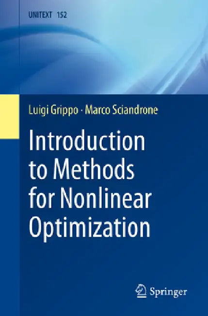 Introduction to Methods for Nonlinear Optimization by Luigi Grippo