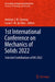 1st International Conference on Mechanics of Solids 2022: Selected Contributions of MS 2022 by António J. M. Ferreira