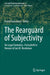 The Rearguard of Subjectivity: On Legal Semiotics - Festschrift in Honour of Jan M. Broekman by Frank Fleerackers