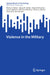 Violence in the Military by Monty T. Baker