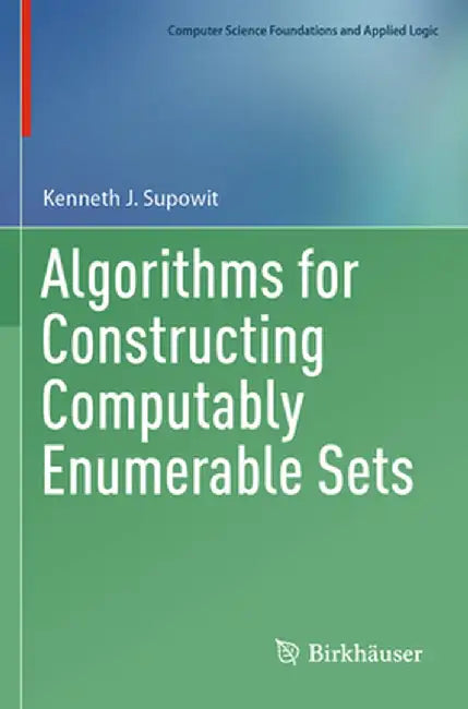 Algorithms for Constructing Computably Enumerable Sets by Supowit