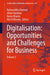 Digitalisation: Opportunities and Challenges for Business: Volume 2 by Bahaaeddin Alareeni