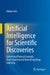 Artificial Intelligence for Scientific Discoveries: Extracting Physical Concepts from Experimental Data Using Deep Learning by Raban Iten