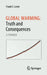 Global Warming: Truth and Consequences: A Primer by Frank S. Levin