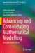 Advancing and Consolidating Mathematical Modelling: Research from Icme-14 by Gilbert Greefrath