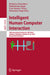 Intelligent Human Computer Interaction: 14th International Conference, Ihci 2022, Tashkent, Uzbekistan, October 20-22, 2022, Revised Selected Papers by Hakimjon Zaynidinov
