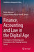 Finance, Accounting and Law in the Digital Age: The Impact of Technology and Innovation in the Financial Services Sector by Nadia Mansour