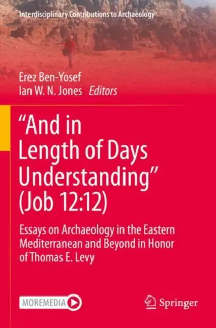 And in Length of Days Understanding (Job 12:12) by Erez Ben-Yosef