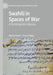 Swahili in Spaces of War: A Sociolinguistic Odyssey by Alamin Mazrui
